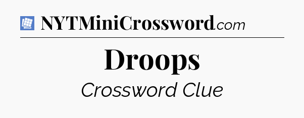 Droops Puzzle Page Crossword Clue