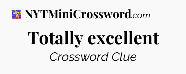 Totally excellent Codycross