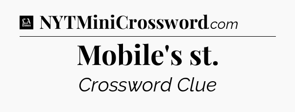 Mobile's st - LA Times Crossword