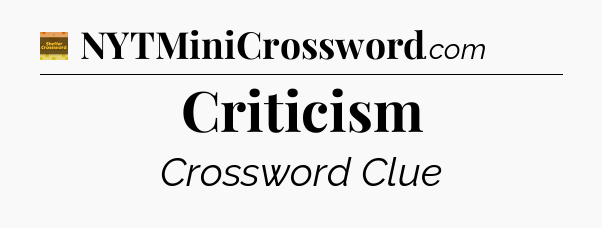 Criticism - Eugene Sheffer Crossword