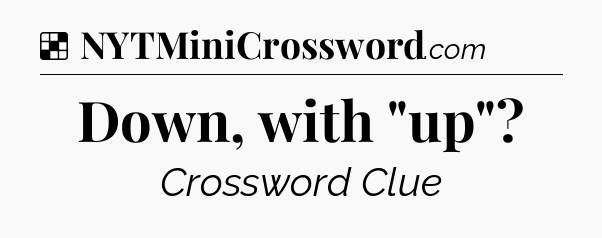 Solution: Down, with 