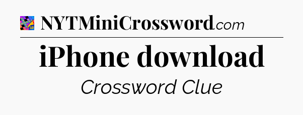 iPhone download Crossword Clue