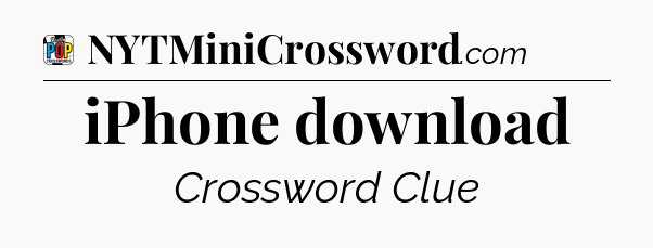 iPhone download Crossword Clue