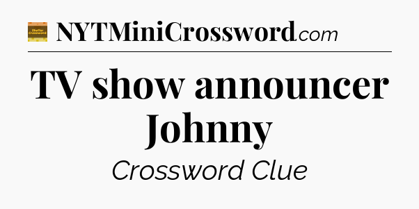 TV show announcer Johnny - Eugene Sheffer Crossword