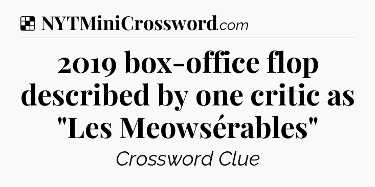 Solution: 2019 box-office flop described by one critic as 