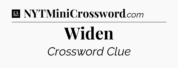 Widen - LA Times Crossword