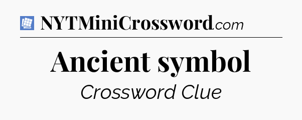 Ancient symbol Puzzle Page Crossword Clue