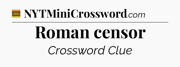 Roman censor - Eugene Sheffer Crossword