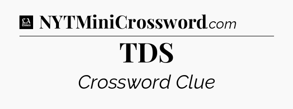 TDS - LA Times Crossword
