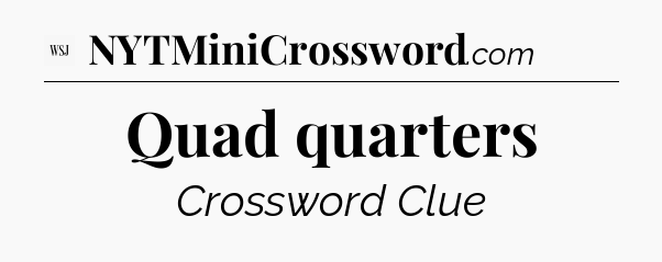 Quad quarters - WSJ Crossword