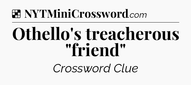 Solution: Othello's treacherous 