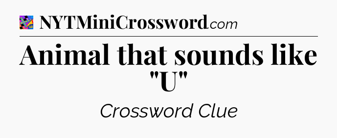 Animal that sounds like 