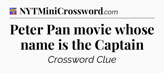 Peter Pan movie whose name is the Captain Codycross
