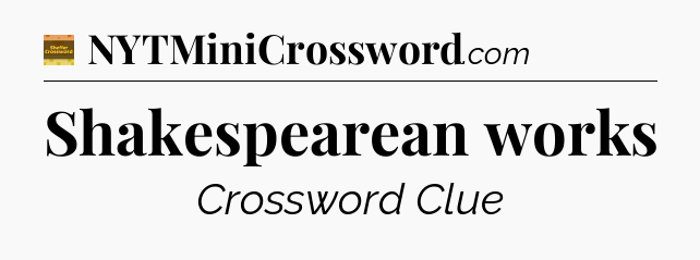 Shakespearean works - Eugene Sheffer Crossword