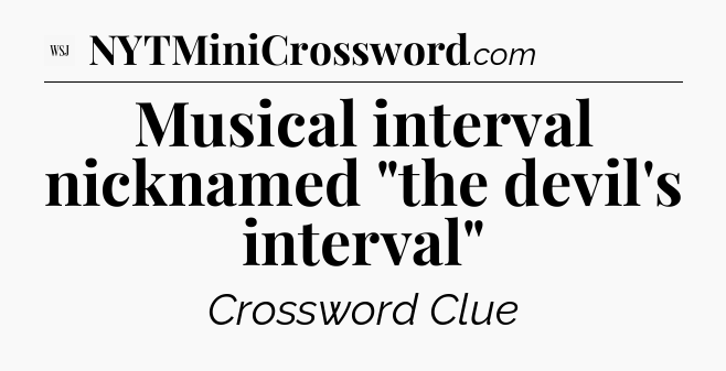 Musical interval nicknamed 