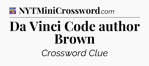 Da Vinci Code author Brown Codycross