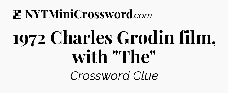 Solution: 1972 Charles Grodin film, with 