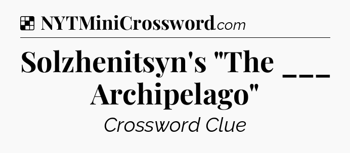 Solution: Solzhenitsyn's 