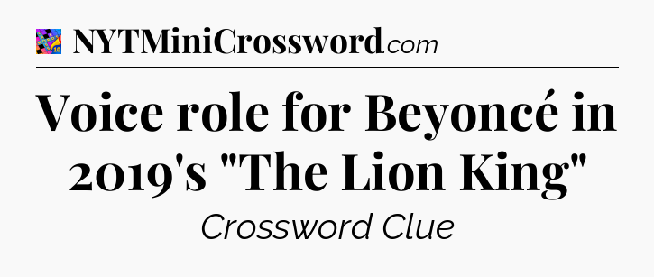 Voice role for Beyoncé in 2019's 