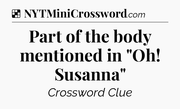 Solution: Part of the body mentioned in 