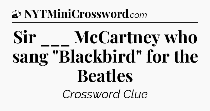 Sir ___ McCartney who sang 