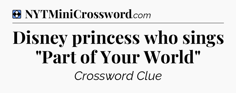 Solution: Disney princess who sings 