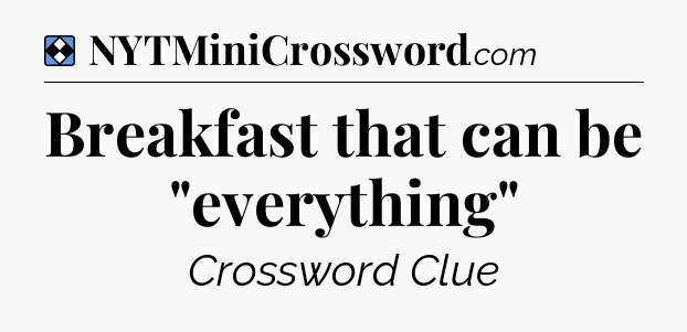 Solution: Breakfast that can be 