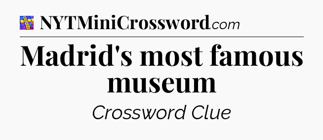 Madrid's most famous museum Codycross
