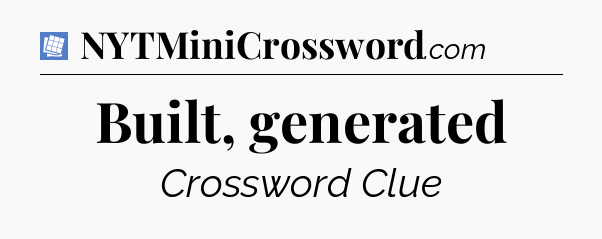 Built, generated Puzzle Page Crossword Clue