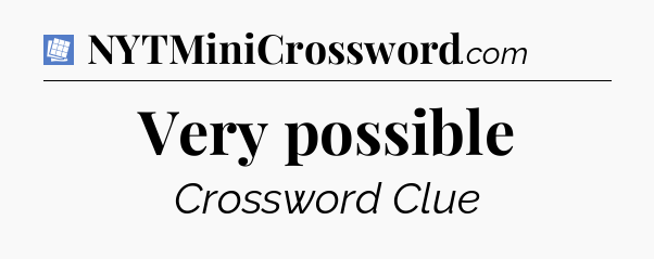 Very possible Puzzle Page Crossword Clue