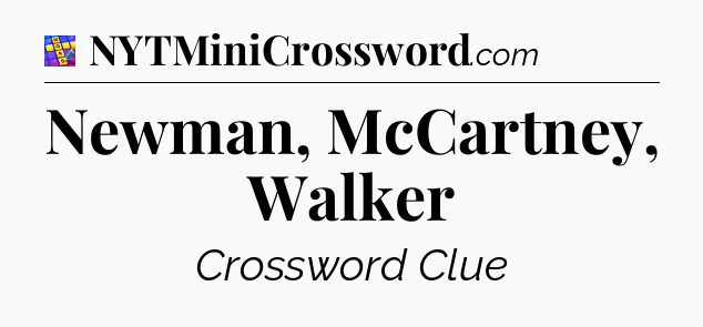 Newman, McCartney, Walker Codycross