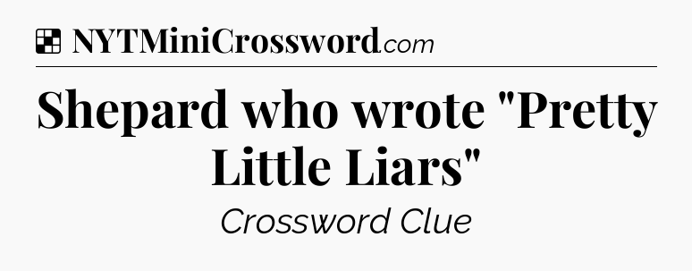 Solution: Shepard who wrote 