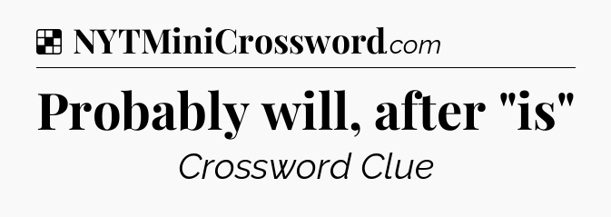 Solution: Probably will, after 