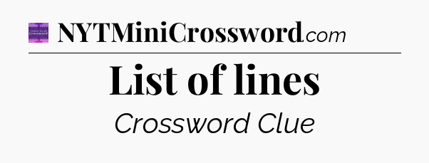 List of lines - Thomas Joseph Crossword