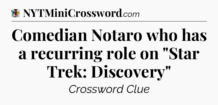 Comedian Notaro who has a recurring role on 