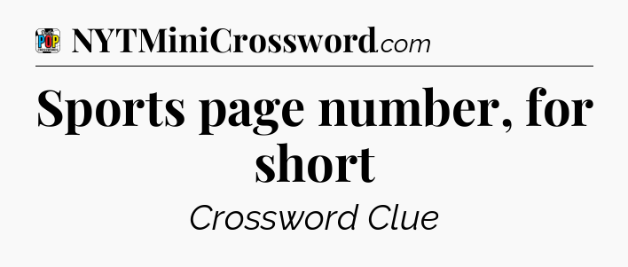 Sports page number, for short Crossword Clue
