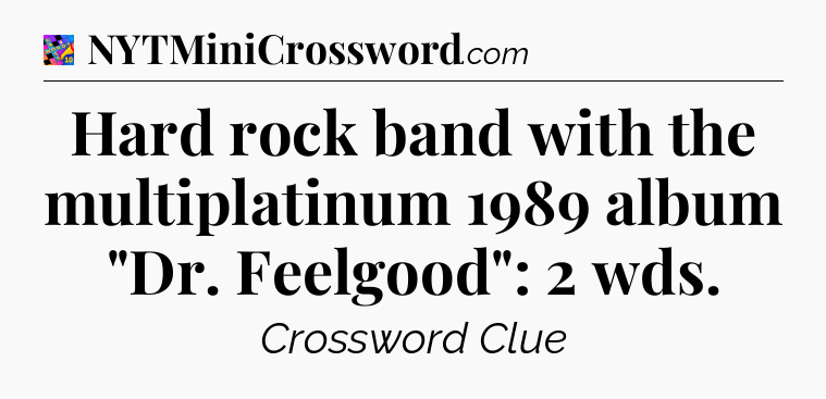 Hard rock band with the multiplatinum 1989 album 