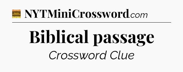 Biblical passage - Eugene Sheffer Crossword