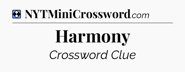 Solution: Harmony - NYT Mini Crossword