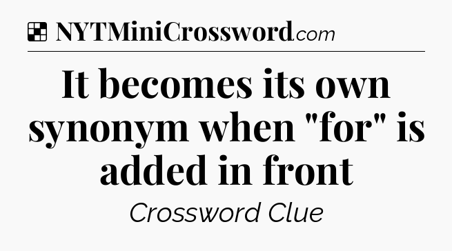 Solution: It becomes its own synonym when 