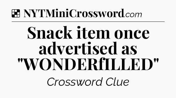 Solution: Snack item once advertised as 