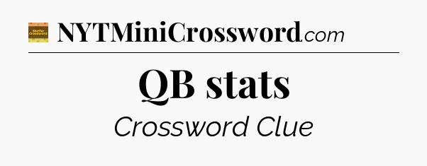 QB stats - Eugene Sheffer Crossword