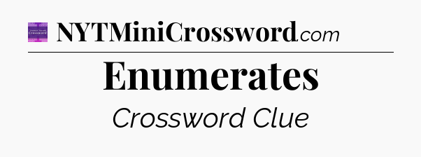 Enumerates - Thomas Joseph Crossword