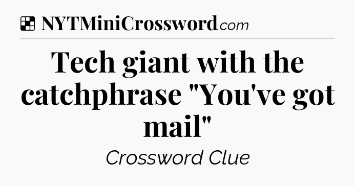 Solution: Tech giant with the catchphrase 