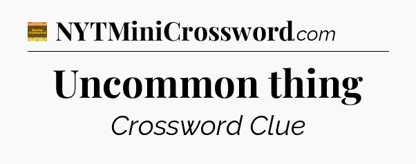 Uncommon thing - Eugene Sheffer Crossword