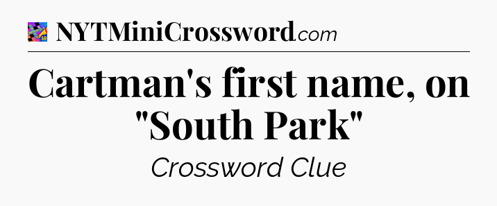 Cartman's first name, on 