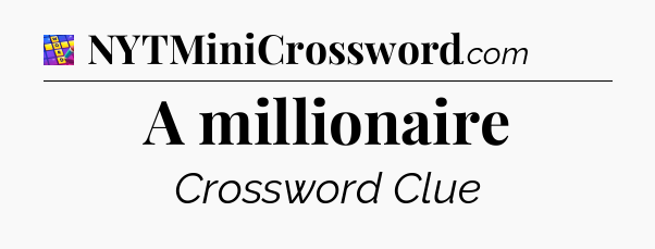 A millionaire Codycross