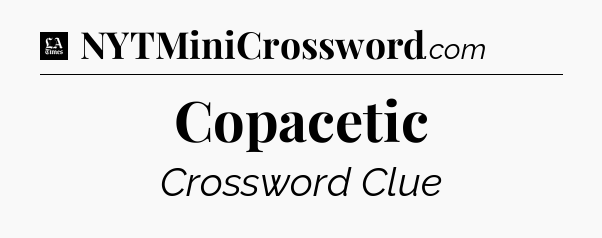 Copacetic - LA Times Crossword