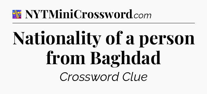 Nationality of a person from Baghdad Codycross