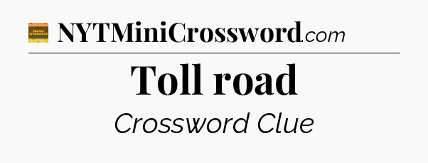 Toll road - Eugene Sheffer Crossword